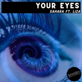 SAHARA FEAT. LIZA - YOUR EYES